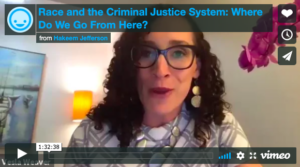 Webinar on Race and the American Criminal Justice System